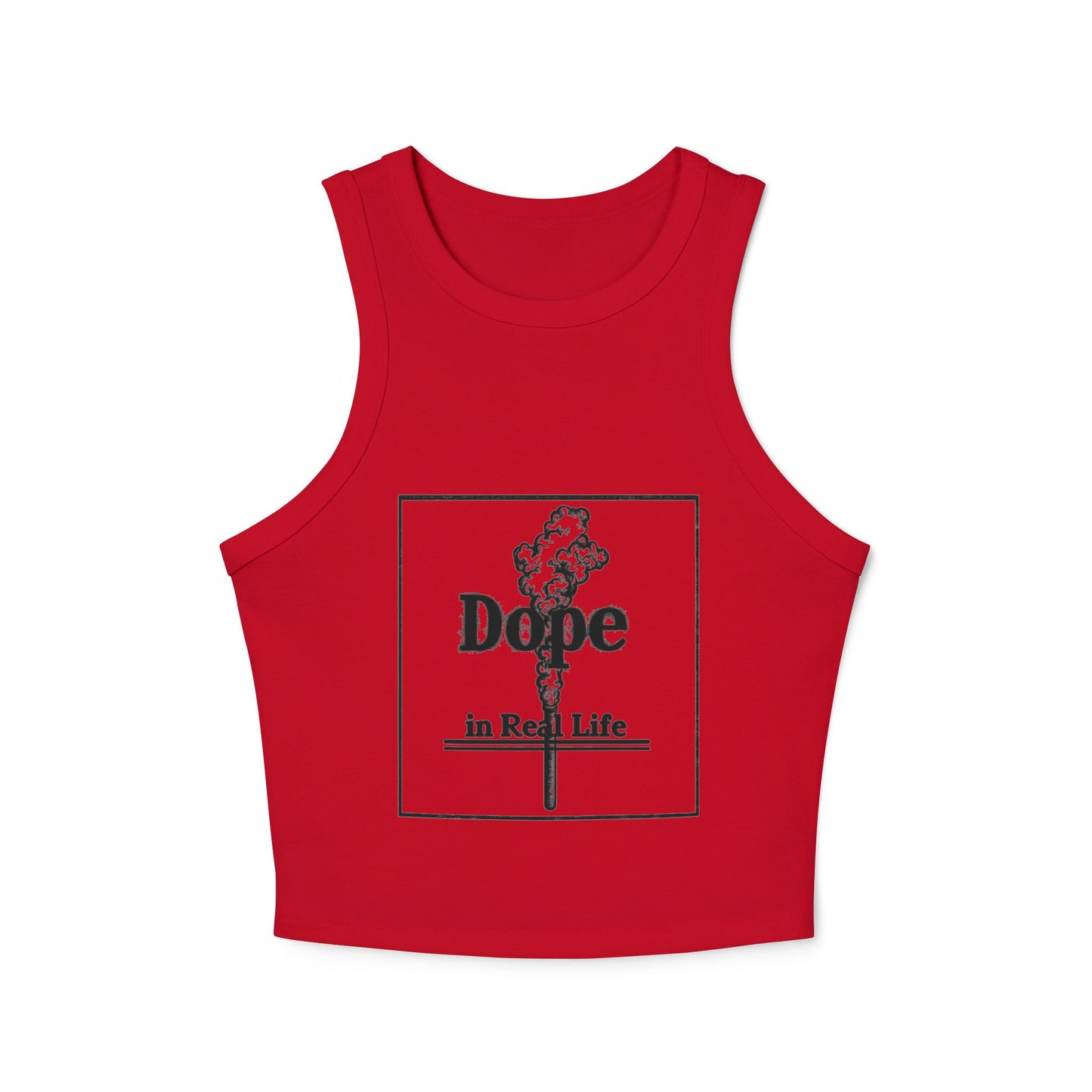 Tank Top - Dope in Real Life - Women's Micro Rib Racer