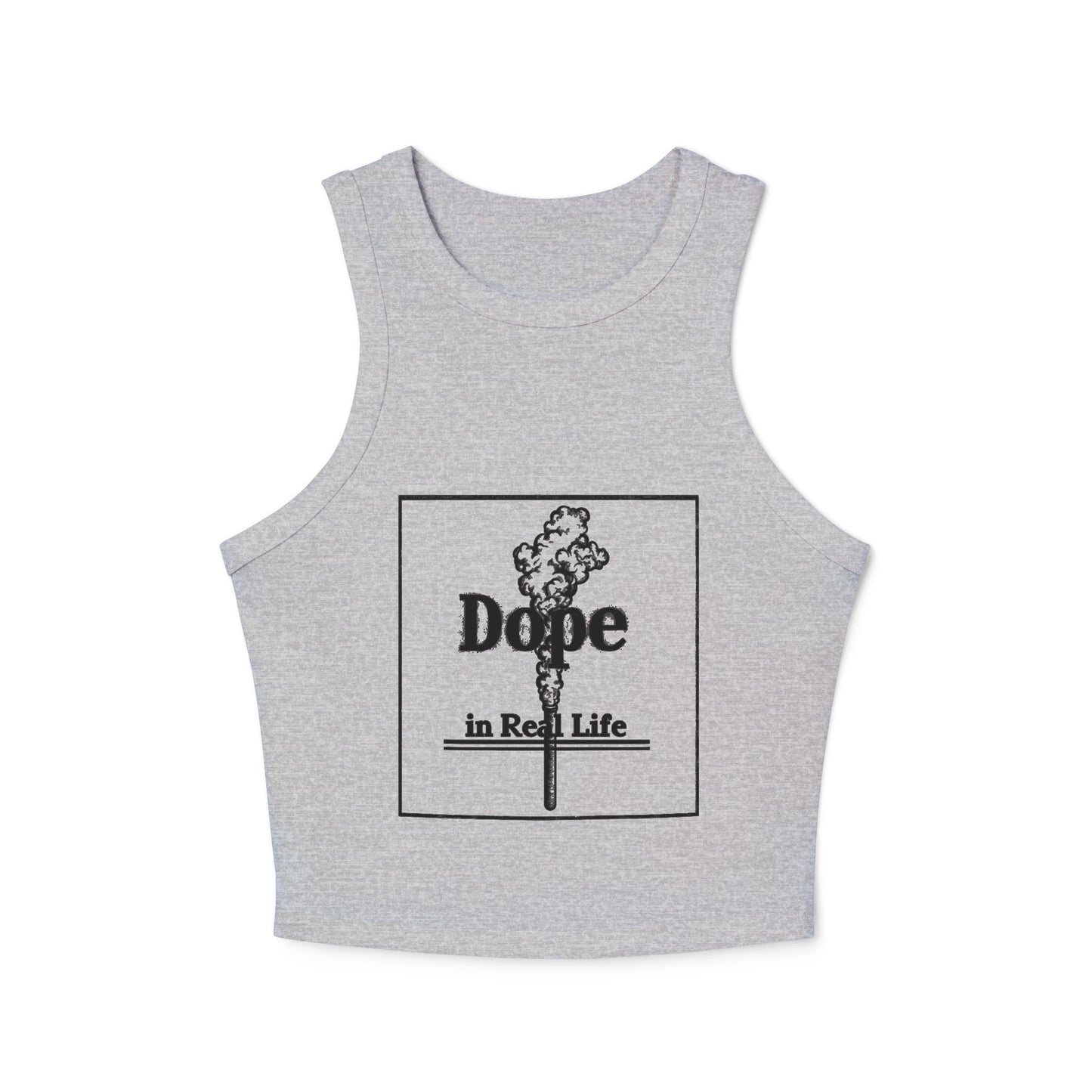 Tank Top - Dope in Real Life - Women's Micro Rib Racer