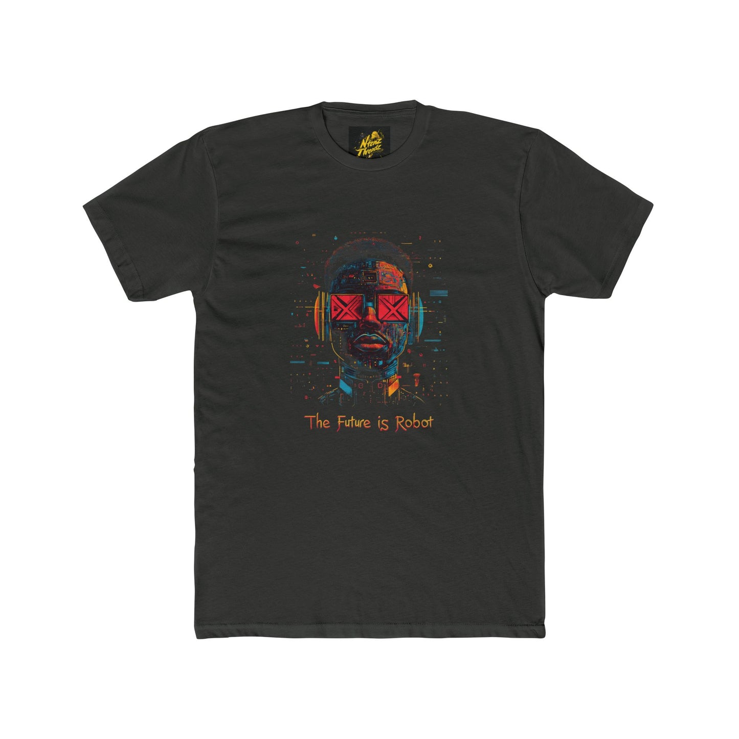 The Future is Robots: Unisex Graphic Tee with Ntenz Threadz Design, Casual Fashion; Gift for Birthdays, Holidays, Everyday Wear, Lounge, Unique Style