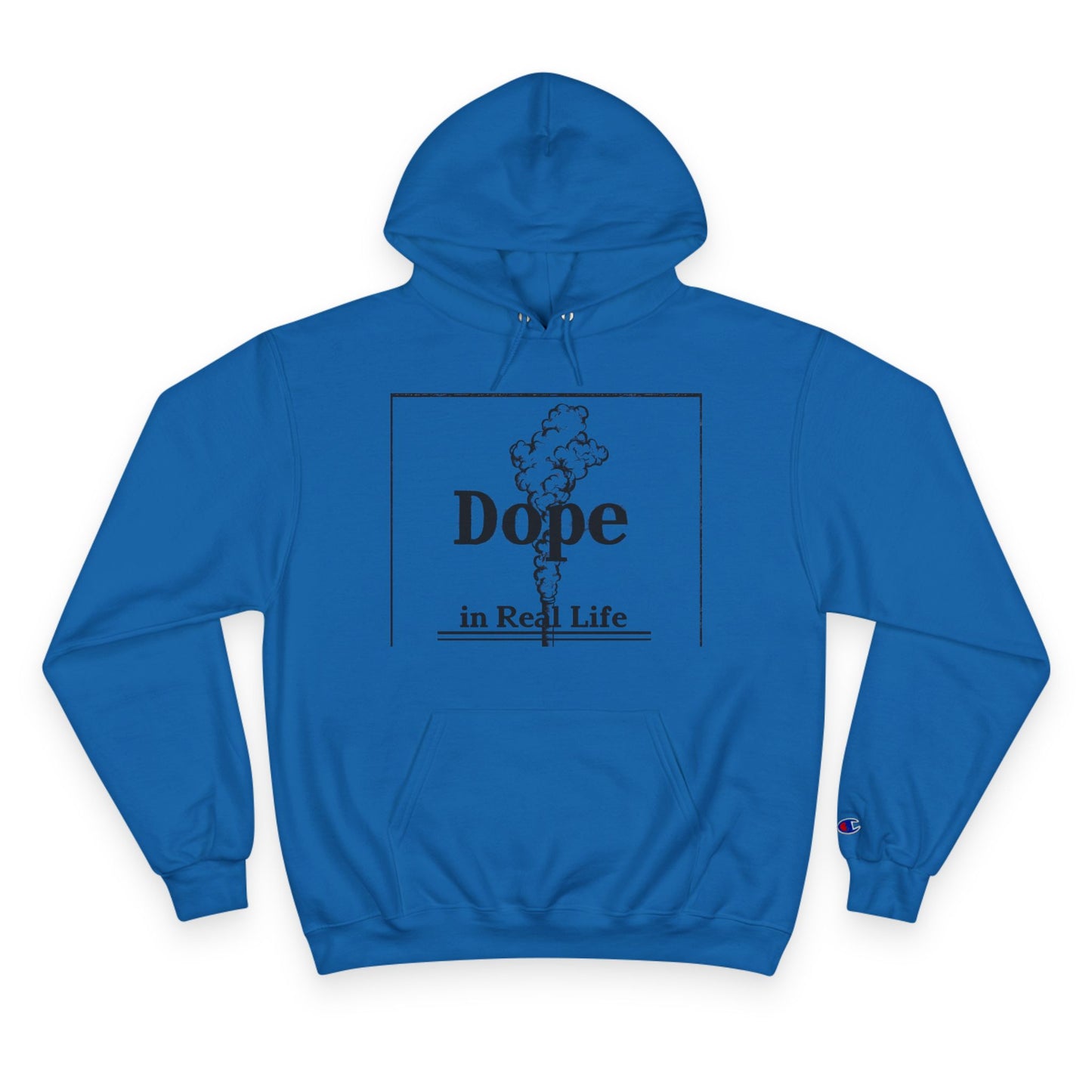 Dope in Real Life Champion Hoodie | Trendy Streetwear for Urban Lifestyle