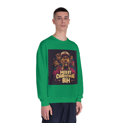 Merry Christmas Bih Sweatshirt —  Crewneck