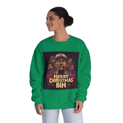 Merry Christmas Bih Sweatshirt —  Crewneck