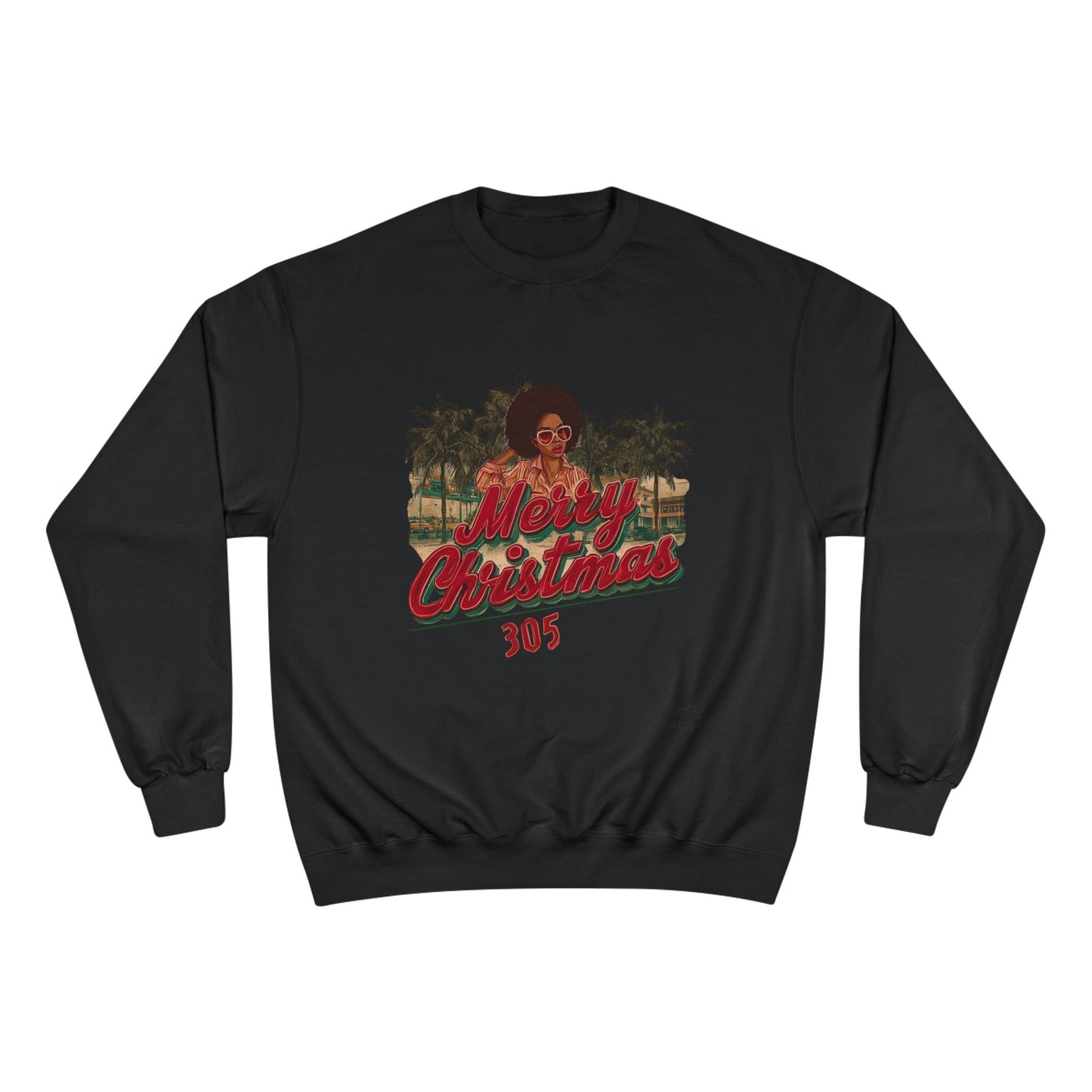 Merry Christmas, 305: Champion Sweatshirt