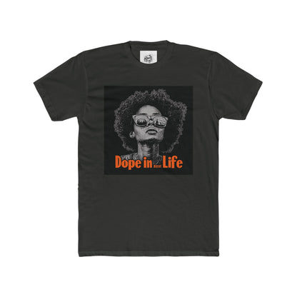 Dope in Life Unisex Cotton Crew Tee - Bold Graphic Tee for Confident Expression