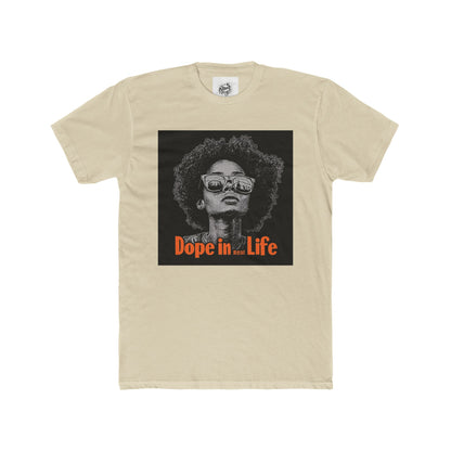 Dope in Life Unisex Cotton Crew Tee - Bold Graphic Tee for Confident Expression