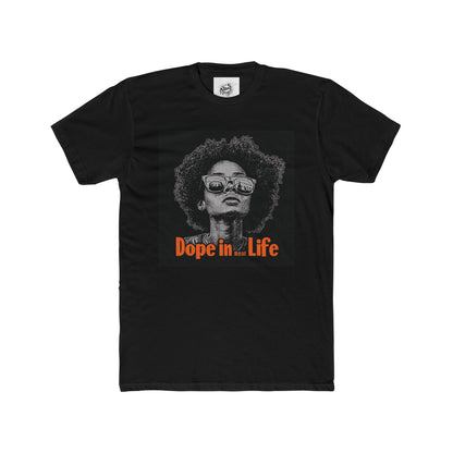 Dope in Life Unisex Cotton Crew Tee - Bold Graphic Tee for Confident Expression