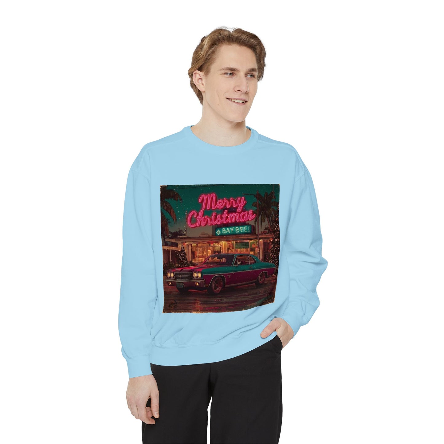 Merry Christmas, Baybee!!! Sweatshirt
