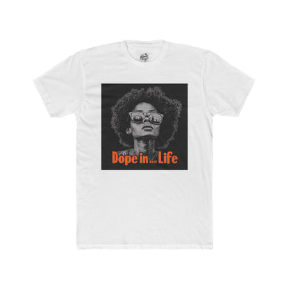 Dope in Life Unisex Cotton Crew Tee - Bold Graphic Tee for Confident Expression