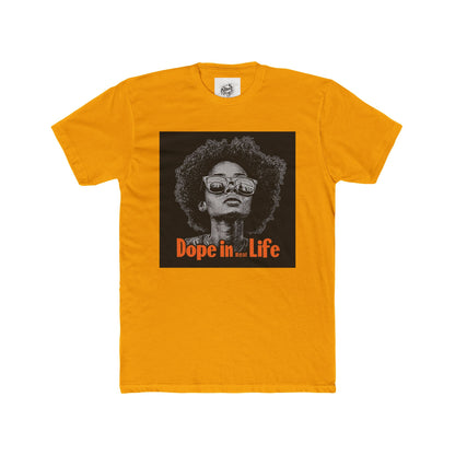 Dope in Life Unisex Cotton Crew Tee - Bold Graphic Tee for Confident Expression