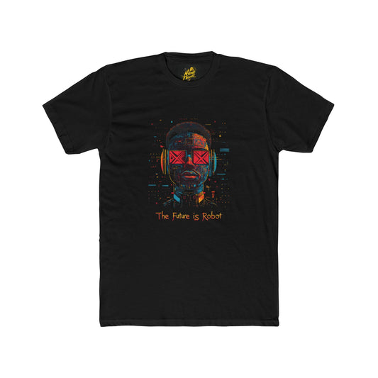 The Future is Robots: Unisex Graphic Tee with Ntenz Threadz Design, Casual Fashion; Gift for Birthdays, Holidays, Everyday Wear, Lounge, Unique Style